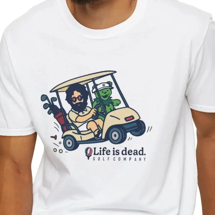 Joy Ridin' Jerry and The Bear - Life is dead.® Golf Company Grateful Dead T-Shirt
